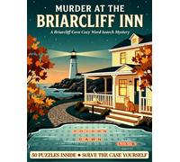 Murder at the Briarcliff Inn: A Cozy Word Search Mystery to Solve Yourself: 50 Puzzles, Hidden Clues, One Killer to Name.