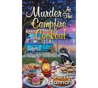 Murder at the Campfire Cookout: 7 (A Beacon Bakeshop Mystery)