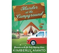 Murder at the Campground: 1 (Grannies on the Go Cozy Mystery)