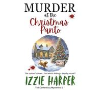Murder at the Christmas Panto (The Canterbury Mysteries)