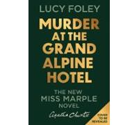 Murder At The Grand Alpine Hotel (ebook)