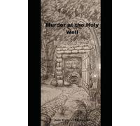 Murder at the Holy Well