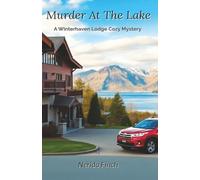 Murder At The Lake (Winterhaven Lodge Mysteries)