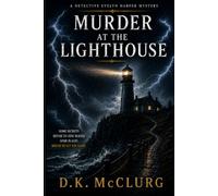 Murder at the Lighthouse (A Detective Evelyn Harper Mystery)