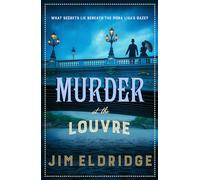 Murder at the Louvre: The captivating historical whodunnit set in Victorian Paris: 10 (Museum Mysteries)