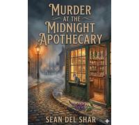 Murder at the Midnight Apothecary (A Cozy Mystery)