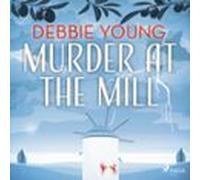 Murder At The Mill (audiolibro)