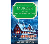 Murder at the Mountainwood Inn (The Mountainwood Mysteries)