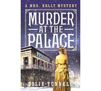 Murder at the Palace (A Mrs. Kelly Mystery)