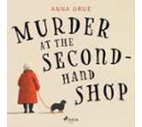 Murder At The Second-hand Shop: A Small-town Cosy Mystery Series (audi