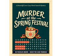 Murder at the Spring Festival: A Briarcliff Cove Cozy Word Search Mystery with 50 Original Puzzles to Solve the Case Yourself (Book 2)