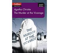 Murder at the Vicarage: B2+ Level 5 (Collins Agatha Christie ELT Readers)