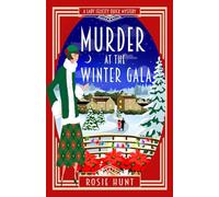 Murder at the Winter Gala: A 1920s Cozy Mystery (Lady Felicity Quick Mystery)