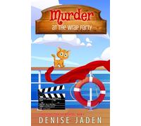 Murder at the Wrap Party: Olivia Ocean Cruise Ship Mysteries (Olivia Ocean Paperback Mysteries)