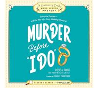 Murder Before I Do: Book 3: Solve the Puzzles--And the Plot of a Cozy Wedding Mystery! (Cranberry Creek Word Search Mysteries)
