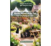 Murder Blooms at the Fair: Every fair has its secrets. Little Firling has a body.: 2 (A Little Firling Mystery)