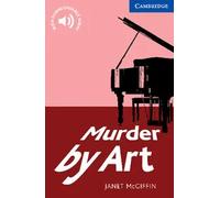 Murder by Art Level 5 Upper Intermediate | Janet Mcgiffin