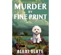 Murder by Fine Print: A Completely Unputdownable Antique Shop Cozy Mystery (A Cora Chambers Cozy Mystery)