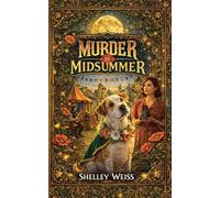 Murder by Midsummer: 13 (Moon's Landing Cozy Mysteries)