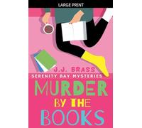 Murder by the Books: 2 (Serenity Bay Mysteries)