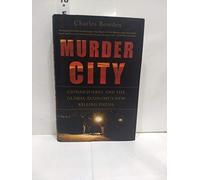 Murder City: Ciudad Juarez and the Global Economy's New Killing Fields