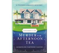Murder for Afternoon Tea: 1 (A Tucker and Reggie Mystery Series)