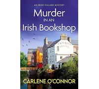Murder in an Irish Bookshop: A totally gripping Irish village mystery: 7 (An Irish Village Mystery, 7)