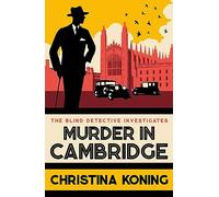 Murder in Cambridge: The thrilling inter-war mystery series (Blind Detective)