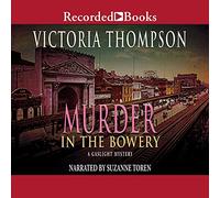 Murder in the Bowery (The Gaslight Mysteries)