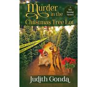 Murder in the Christmas Tree Lot: A Tory Benning Mystery: 2