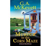 Murder in the Corn Maze: 2 (A Granny Reid Mystery)