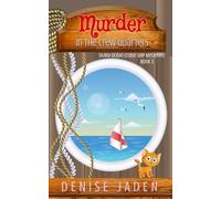 Murder in the Crew Quarters: Olivia Ocean Cruise Ship Paperback Mysteries (Olivia Ocean Paperback Mysteries)
