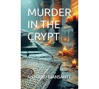 MURDER IN THE CRYPT (Mistery & Crimes)