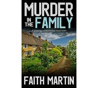 Murder In The Family: A Gripping Crime Mystery Full Of Twists: 5 (DI Hilary Greene Book 5)