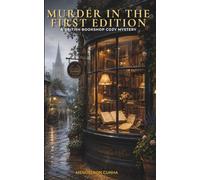 Murder in the First Edition: A British Bookshop Cozy Mystery