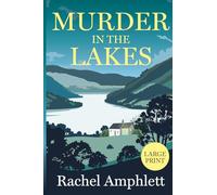 Murder in the Lakes: A Melody Harper detective mystery (large print): A page-turning amateur sleuth mystery: 1