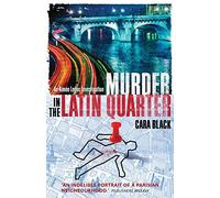 Murder in the Latin Quarter: B Format (Aimee Leduc)