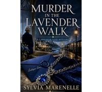 Murder in the Lavender Walk: A Larkspur Lane Mystery (The Larkspur Lane Mysteries series)