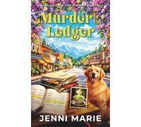 Murder in the Ledger: A Willow Cr ozy Mystery - Book Ten