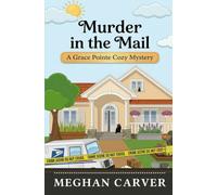 Murder in the Mail: A Grace Pointe Small-Town Cozy Mystery with Secrets, Faith, and a Librarian Sleuth