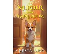 Murder in the Maple Room: A Ruby and Mojo Cozy Mystery (Ruby and Mojo Cozy Mystery Series)