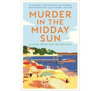 Murder in the Midday Sun: Classic Crime for the Holidays (Vintage Murders)