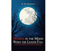 MURDER IN THE MOON WHEN THE LEAVES FALL