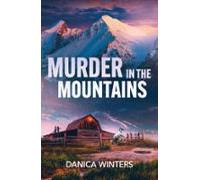 Murder In The Mountains (ebook)