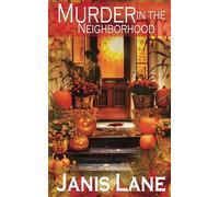 Murder in the Neighborhood (The Detective Kevin Fowler Cozy Mystery Series)