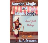 Murder, Magic, and Maple Fudge