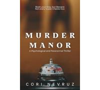 Murder Manor: A Psychological and Paranormal Thriller