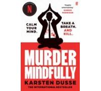 Murder Mindfully