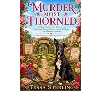 Murder Most Thorned: A Village Garden Cozy Mystery with Rose Maze Secrets, Flower Festival Rivalries, and a Framed Gardener (The Harthorne Garden Mysteries)