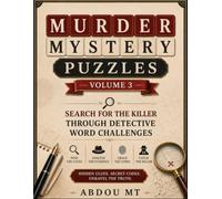 Murder Mystery Puzzles: Volume 3 | Search for the Killer Through Detective Word Challenges: Murder Mystery Puzzles: Volume 3 | Search for the Killer Through Detective Word Challenges